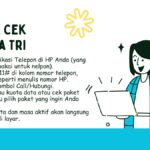 Cara Cek Kuota Tri dengan Mudah: Lewat SMS, Bima+, Website, dan Dial Cara Cek Kuota Tri