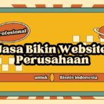 Jasa Bikin Website Perusahaan Profesional untuk Bisnis Indonesia Jasa Bikin Website Perusahaan Profesional untuk Bisnis Indonesia