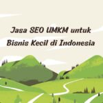 Jasa SEO UMKM untuk Bisnis Kecil di Indonesia Jasa SEO UMKM untuk Bisnis Kecil di Indonesia